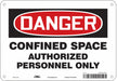 Safety Sign 7 inx10 in Polyethylene
