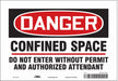 Safety Sign 7 inx10 in Vinyl