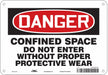 Safety Sign 7 in x 10 in Polyethylene