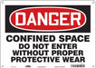Safety Sign 10 inx14 in Polyethylene