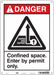 Safety Sign 14 inx10 in Polyethylene