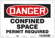 Safety Sign 7 inx10 in Polyethylene