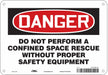 Safety Sign 7 in x 10 in Aluminum