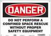 Safety Sign 10 in x 14 in Polyethylene