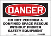Safety Sign 10 in x 14 in Vinyl
