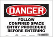 Safety Sign 7 inx10 in Vinyl