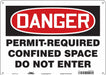 J6941 Safety Sign 10 inx14 in Polyethylene
