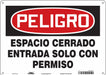 Safety Sign 10 in x 14 in Polyethylene