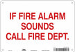 Safety Sign 7 in x 10 in Polyethylene