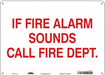 Safety Sign 10 in x 14 in Polyethylene