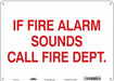 Safety Sign 10 in x 14 in Vinyl
