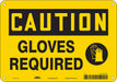 Safety Sign 7 in x 10 in Polyethylene