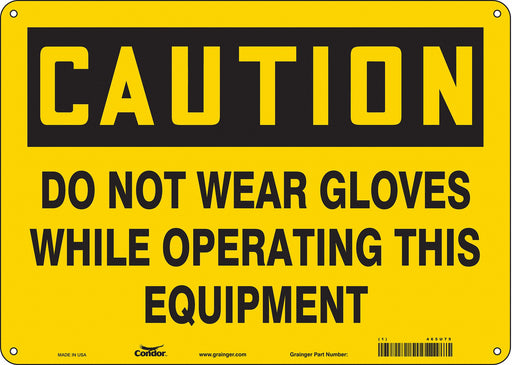 Safety Sign 10 in x 14 in Polyethylene