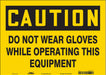 Safety Sign 10 in x 14 in Vinyl