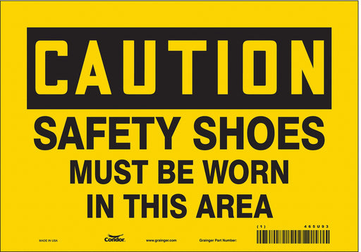 K0424 Safety Sign 7 inx10 in Vinyl