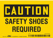 Safety Sign 3 1/2 inx5 in Vinyl