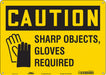 Safety Sign 10 in x 14 in Polyethylene