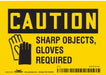Safety Sign 3 1/2 inx5 in Vinyl