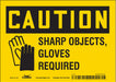 Safety Sign 5 in x 7 in Vinyl