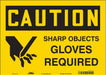 Safety Sign 10 in x 14 in Vinyl