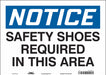 K0667 Safety Sign 10 inx14 in Vinyl