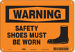 Safety Sign 7 in x 10 in Polyethylene