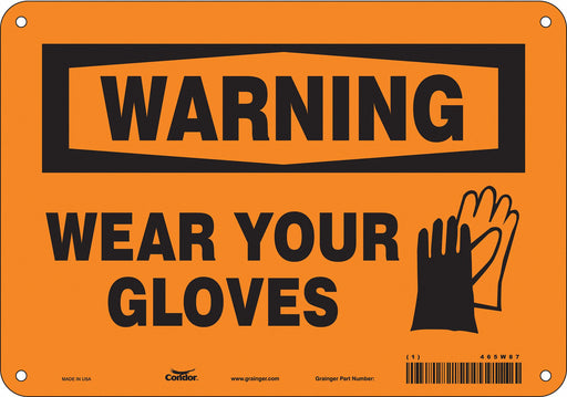 Safety Sign 7 inx10 in Polyethylene