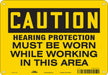 Safety Sign 7 in x 10 in Polyethylene