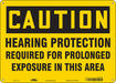 Safety Sign 10 inx14 in Polyethylene