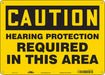 Safety Sign 10 inx14 in Polyethylene