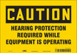 Safety Sign 7 inx10 in Vinyl