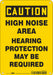 Safety Sign 10 inx7 in Polyethylene