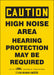 Safety Sign 7 inx5 in Vinyl