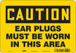 Safety Sign 7 inx10 in Polyethylene