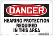 Safety Sign 7 in x 10 in Polyethylene