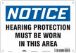 Safety Sign 7 inx10 in Polyethylene