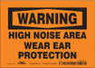 Safety Sign 5 in x 7 in Vinyl