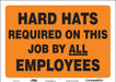 Safety Sign 10 in x 14 in Vinyl