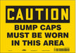 Safety Sign 7 in x 10 in Vinyl