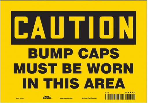 Safety Sign 7 in x 10 in Vinyl