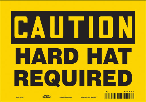 Safety Sign 7 inx10 in Polyethylene
