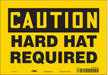 Safety Sign 7 inx10 in Vinyl