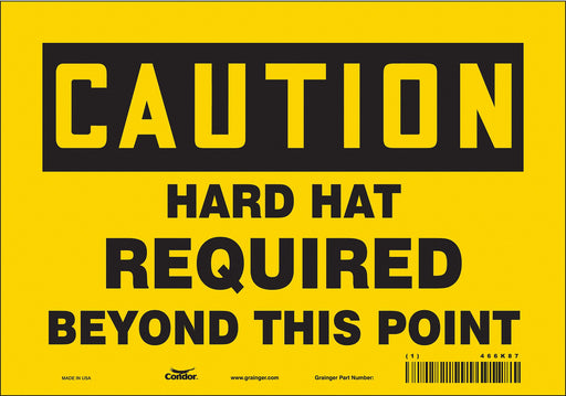 Safety Sign 7 inx10 in Vinyl