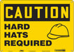 Safety Sign 10 inx14 in Aluminum