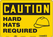 Safety Sign 10 inx14 in Polyethylene