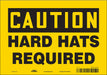 Safety Sign 7 in x 10 in Vinyl