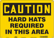 Safety Sign 10 in x 14 in Polyethylene