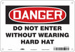 Safety Sign 7 inx10 in Polyethylene