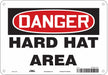 J6929 Safety Sign 7 inx10 in Polyethylene