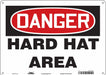 J6929 Safety Sign 10 inx14 in Polyethylene